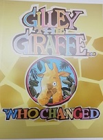 Gilley the Giraffe Who Changed