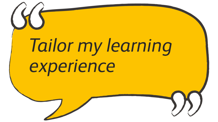 Tailor my learning experience