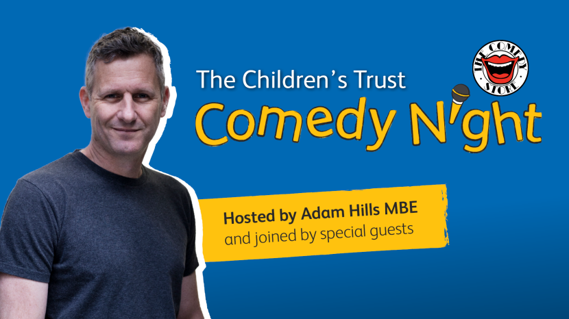 The Children's Trust Comedy Night banner with image of Adam Hills